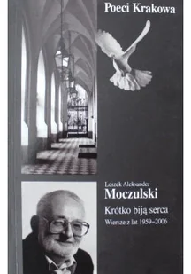 Poeci Krakowa Krótko biją serca - Biografie i autobiografie - miniaturka - grafika 1