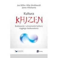 Biznes - Jon Miller; Jaime Villafuerte; Mike Wroblewski Kultura Kaizen Budowanie i utrzymanie kultury ciagłego doskonalenia - miniaturka - grafika 1