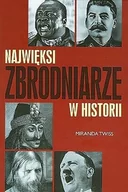 Historia świata - Najwięksi zbrodniarze w historii - miniaturka - grafika 1