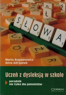 Uczeń z dysleksją w szkole - Pedagogika i dydaktyka - miniaturka - grafika 1