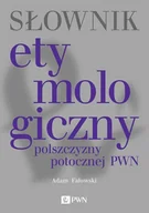 E-booki - nauka - Słownik etymologiczny polszczyzny potocznej PWN - miniaturka - grafika 1