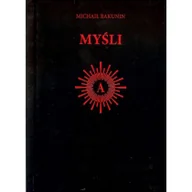 Aforyzmy i sentencje - Myśli - Bakunin Michaił - miniaturka - grafika 1