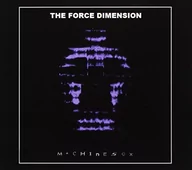 Muzyka klubowa, dance - Force Dimension - Machinesex - miniaturka - grafika 1