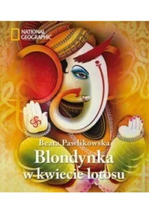 Blondynka w kwiecie lotosu - Przewodniki - miniaturka - grafika 2