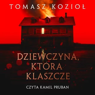 Dziewczyna, która klaszcze - Audiobooki - fantastyka i horror - miniaturka - grafika 1