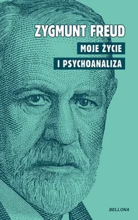 Moje życie i psychoanaliza - Biografie i autobiografie - miniaturka - grafika 1