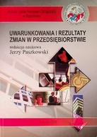 Biznes - Uwarunkowania i rezultaty zmian w przedsiębiorstwie - miniaturka - grafika 1