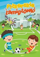 Książki edukacyjne - Piłkarskie łamigłówki - miniaturka - grafika 1