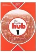 Książki obcojęzyczne do nauki języków - The English Hub 1 WB + kod - miniaturka - grafika 1