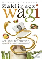 Diety, zdrowe żywienie - Zaklinacz wagi (Wersja elektroniczna (PDF)) - Rafał Kraśnicki - miniaturka - grafika 1