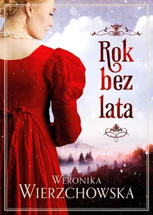 Rok bez lata - Pozostałe książki Rok bez lata - Pozostałe książki - miniaturka - grafika 1