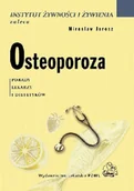 Diety, zdrowe żywienie - Osteoporoza - Mirosław Jarosz - miniaturka - grafika 1