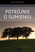 Religia i religioznawstwo - Potrójnie o sumienie - Szuta Wiesław - miniaturka - grafika 1