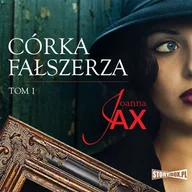 Audiobooki - literatura piękna - Córka fałszerza. Tom 1 - miniaturka - grafika 1