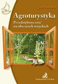 Ekonomia - Agroturystyka. Przedsiębiorczość na obszarach wiejskich - miniaturka - grafika 1