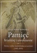 Archeologia - Pamięć Brzemię i uwolnienie Niemcy wobec nazistowskiej przeszłości - miniaturka - grafika 1