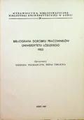 Felietony i reportaże - Bibliografia dorobku pracowników Uniwersytetu Łódzkiego 1983 - miniaturka - grafika 1