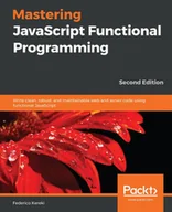 E-booki obcojęzyczne - Mastering JavaScript Functional Programming - miniaturka - grafika 1