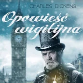 Audiobooki - lektury - Opowieść wigilijna Charles Dickens - miniaturka - grafika 1