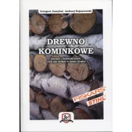 Dom i ogród - Drewno kominkowe - wiedza i doświadczenie, czyli jak zadbać o nasze ciepło - Grzegorz Zamykał - miniaturka - grafika 1