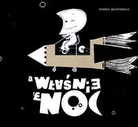 ADAMADA A właśnie, że dzień. A właśnie, że noc - Przemysław Wechterowicz - Powieści i opowiadania - miniaturka - grafika 3