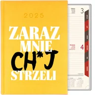 Notesy i bloczki - KALENDARZ Dzienny A5 2025 PLANER ŚMIESZNE ZARAZ MNIE CH*J STRZELI Wzory - miniaturka - grafika 1