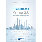 Książki o programowaniu - PTC Mathcad Prime 3.0 - Robert Gajewski, Marcin Jaczewski - miniaturka - grafika 1