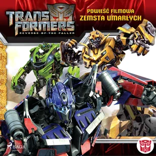 Transformers 2 Powieść filmowa Zemsta upadłych Dan Jolley MP3) - Audiobooki dla dzieci i młodzieży - miniaturka - grafika 1