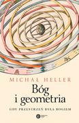 Matematyka - Copernicus Center Press Bóg i geometria - Michał Heller - miniaturka - grafika 1