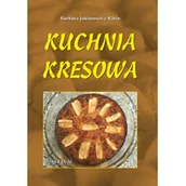 Książki kucharskie - ASTRUM Kuchnia kresowa TW w.2022 - Barbara Jakimowicz-Klein - miniaturka - grafika 1