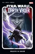 Komiksy dla młodzieży - Star Wars Darth Vader. Prosto w ogień. Tom 2 - miniaturka - grafika 1