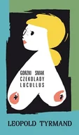 Opowiadania - Gorzki smak czekolady Lucullus - miniaturka - grafika 1