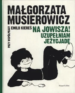 Na Jowisza! Uzupełniam Jeżycjadę - Powieści - miniaturka - grafika 7