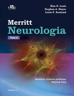 Louis E.D., Mayer S.A., Rowland L.P. Merritt. Neurologia, tom 2 - dostępny od ręki, natychmiastowa wysyłka - Książki medyczne - miniaturka - grafika 1