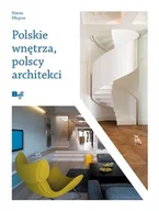Książki o kulturze i sztuce - Polskie wnętrza, polscy architekci - miniaturka - grafika 1