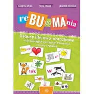 Pedagogika i dydaktyka - Szłapa Katarzyna, Tomasik Iwona, Wrzesiń Sławomir Rebusomania. Rebusy literowo-obrazkowe - miniaturka - grafika 1