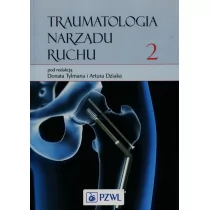 Traumatologia narządu ruchu Tom 2 - Książki medyczne - miniaturka - grafika 1