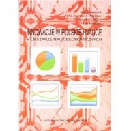 Ekonomia - Mempel-Śnieżyk Anna, Doskocz Jacek, Kardasz Piotr Innowacje w Polskiej nauce w obszarze nauk ekon. - miniaturka - grafika 1