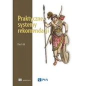 Książki o programowaniu - Praktyczne systemy rekomendacji Falk Falk - miniaturka - grafika 1