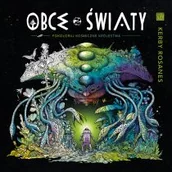 Poradniki hobbystyczne - Obce światy. Pokoloruj kosmiczne królestwa - miniaturka - grafika 1