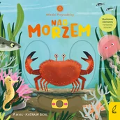 Książki edukacyjne - Nad morzem. Młodzi przyrodnicy - miniaturka - grafika 1