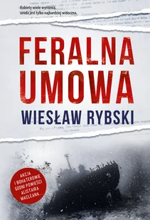FERALNA UMOWA LETNIA WYPRZEDAŻ DO 80% - Kryminały FERALNA UMOWA LETNIA WYPRZEDAŻ DO 80% - Kryminały - miniaturka - grafika 1