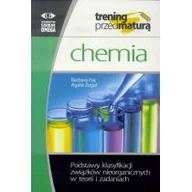 Podręczniki dla liceum - Pac Barbara, Zegar Agata Trening Matura. Chemia. Podstawy klasyfikacji... - miniaturka - grafika 1