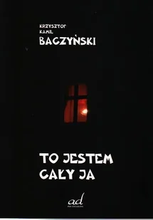 To jestem cały ja - Poezja - miniaturka - grafika 1