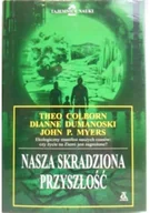 Fizyka i astronomia - Nasza skradziona przyszłość - miniaturka - grafika 1