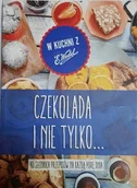 Ciasta, desery, wypieki - Czekolada i nie tylko 40 słodkich przepisów - miniaturka - grafika 1