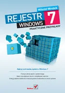 Systemy operacyjne i oprogramowanie - Rejestr Windows 7. Praktyczne Przykłady - miniaturka - grafika 1