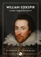 E-booki - podręczniki - William Szekspir William Szekspir. Cytaty najpiękniejsze - miniaturka - grafika 1