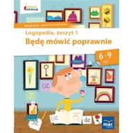 Baśnie, bajki, legendy - Wydawnictwo Mac Będę mówić poprawnie. 6-9 lat - Jolanta Góral-Półrola - miniaturka - grafika 1