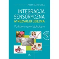 Pedagogika i dydaktyka - Integracja sensoryczna w rozwoju dziecka - miniaturka - grafika 1